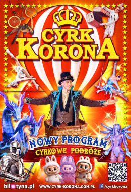 Rabka-Zdrój Wydarzenie Inne wydarzenie Cyrk Korona - Nowy Program 2026 - Cyrkowe Podróże